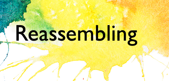 Reassembling
